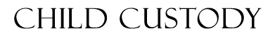 Child Custody